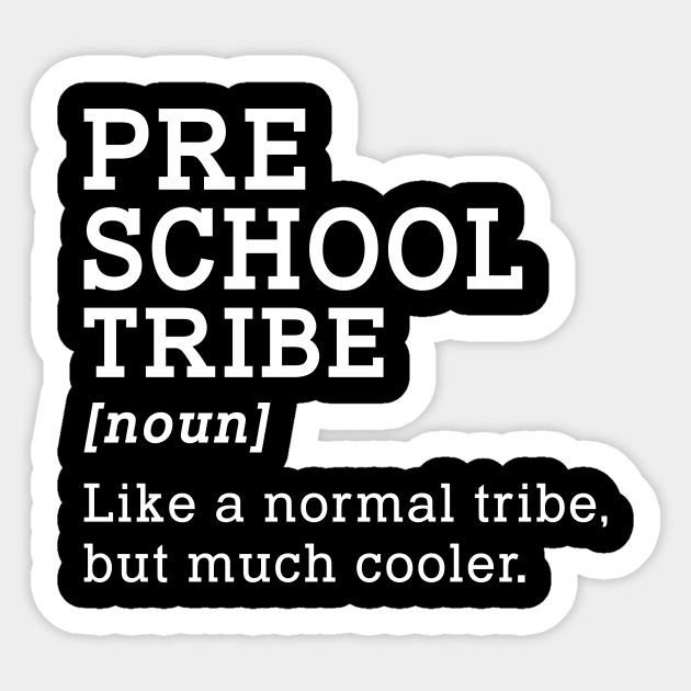 Preschool Tribe Back to School Gift Teacher Third Grade Team Sticker by kateeleone97023